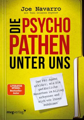 Joe Navarro: Die Psychopathen unter uns 