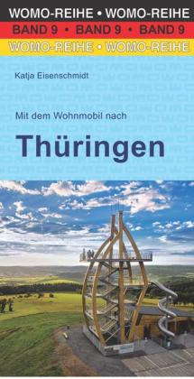 Katja Eisenschmidt: Mit dem Wohnmobil nach Thüringen 