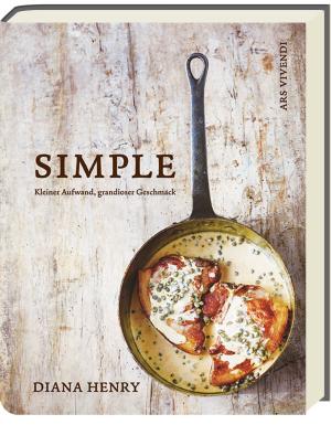 Diana Henry: Simple 