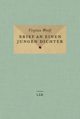 Virginia Woolf: Brief an einen jungen Dichter 