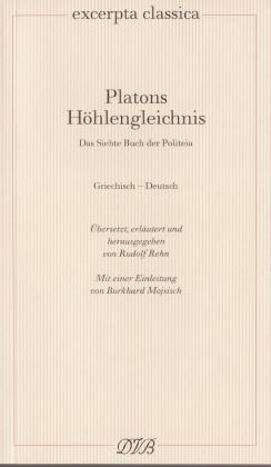 Platon, Rudolf Rehn: Platons Höhlengleichnis 