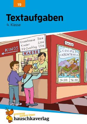 Adolf Hauschka, Gisela Specht: Mathe 4. Klasse Übungsheft - Textaufgaben 