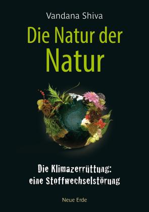 Vandana Shiva: Die Natur der Natur 