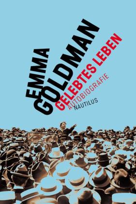 Marlen Breitinger, Renate Orywa, Sabine Vetter, Emma Goldman: Gelebtes Leben 
