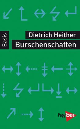 Dietrich Heither: Burschenschaften 