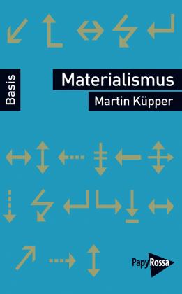 Martin Küpper: Materialismus 
