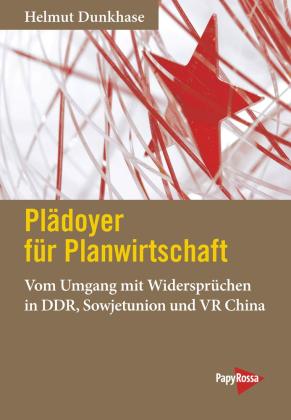 Helmut Dunkhase: Plädoyer für Planwirtschaft 