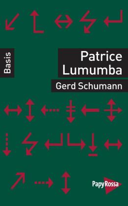 Gerd Schumann: Patrice Lumumba 