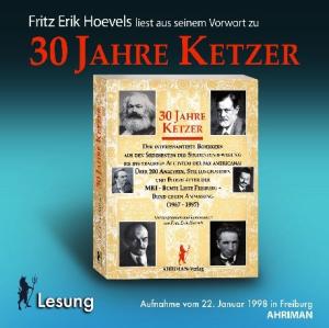 Fritz Erik Hoevels: 30 Jahre Ketzer 