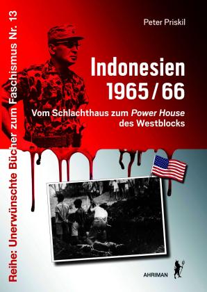 Peter Priskil: Indonesien 1965/66 