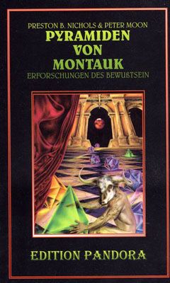 Peter Moon, Preston B Nichols, Preston B. Nichols: Montauk / Pyramiden von Montauk 