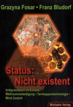 Franz Bludorf, Grazyna Fosar: Status: Nicht existent 