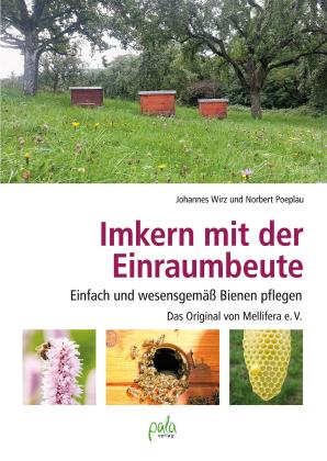 Norbert Poeplau, Dr. Johannes Wirz, Johannes Wirz: Imkern mit der Einraumbeute 
