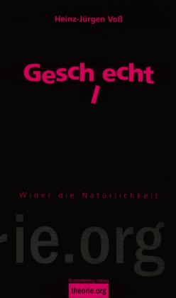 Heinz-Jürgen Voß: Geschlecht, 4. Auflage 