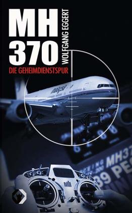 Wolfgang Eggert: Flug MH370 