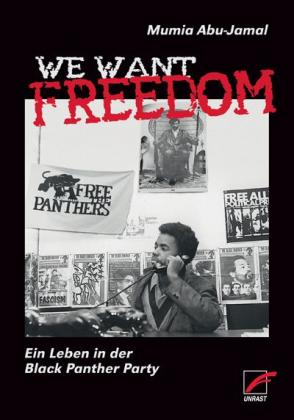 Sonja Hartwig, Mumia Abu-Jamal, Annette Schiffmann: We Want Freedom 