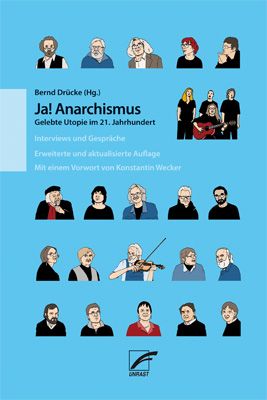 Bernd Drücke: Ja! Anarchismus 