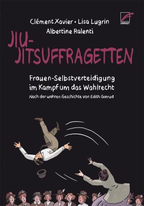 Emma Vullbrock, Lisa Lugrin, Clément Xavier: Jiu-Jitsuffragetten 