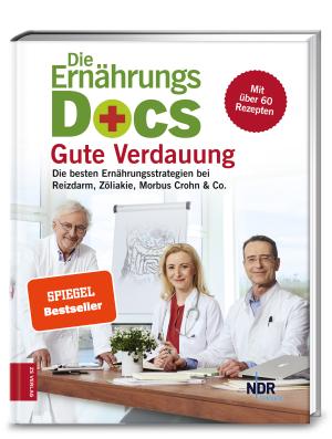 Anne Fleck, Jörn Klasen, Matthias Riedl: Die Ernährungs-Docs - Gute Verdauung 