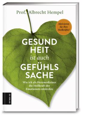 Albrecht Hempel, Albrecht Prof. Dr. med. Hempel: Gesundheit ist auch Gefühlssache 
