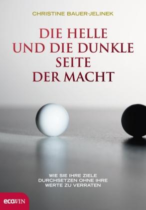 Christine Bauer-Jelinek: Die helle und die dunkle Seite der Macht 