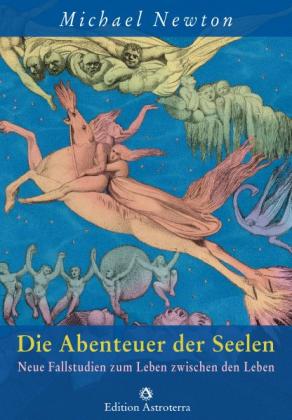 Michael Newton: Die Abenteuer der Seelen 