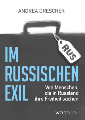 Andrea Drescher: Im Russischen Exil 