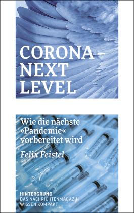 Felix Feistel: Corona - Next Level 