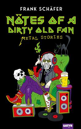 Frank Schäfer: Nötes of a Dirty Old Fan 