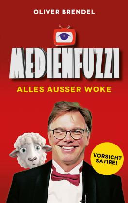 Brendel Oliver: Medienfuzzi 
