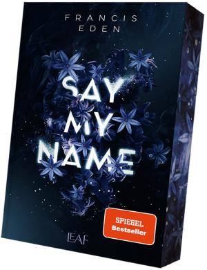 Francis Eden: Say My Name 