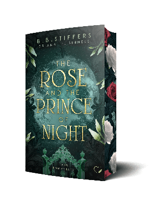 Federherz Verlag GmbH, Briana B. Sinners, B. B. Stiffers: The Rose and the Prince of Night: Dark Romantasy 