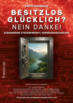 Erich Hambach: Besitzlos glücklich? Nein danke! 
