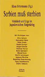 Mira Beham, Hanspeter Born, Peter Brock, Klaus Bittermann: Serbien muss sterbien 
