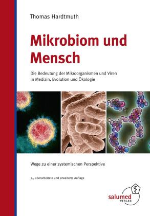 Thomas Hardtmuth: Mikrobiom und Mensch 