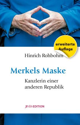 Hinrich Rohbohm: Merkels Maske 