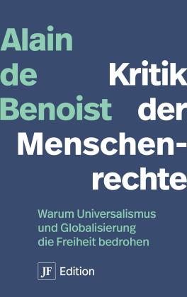 Silke Lührmann, Alain De Benoist: Kritik der Menschenrechte 