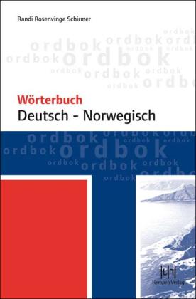 Randi Rosenvinge Schirmer: Wörterbuch Deutsch-Norwegisch 