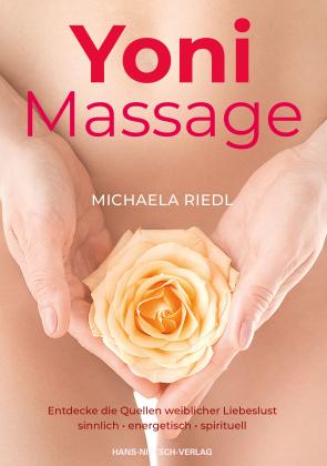 Michaela Riedl, Ella Gluck: Yoni Massage 