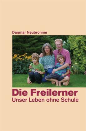 Dagmar Neubronner: Die Freilerner 