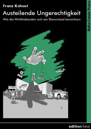 Franz Kohout: Austeilende Ungerechtigkeit 