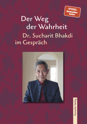 Bhakdi, Sucharit Bhakdi, Dr.: Der Weg der Wahrheit 