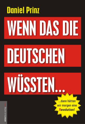 Daniel Prinz, Jan van Helsing: Wenn das die Deutschen wüssten... 