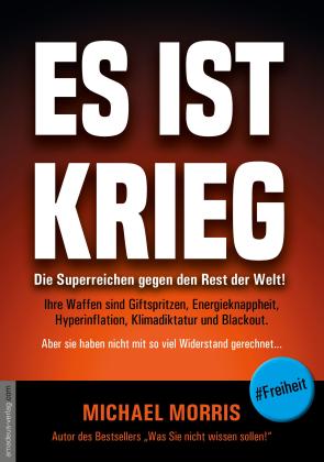 Michael Morris, Jan van Helsing: Es ist Krieg! 