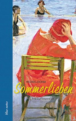 Hedwig Dohm: Sommerlieben 
