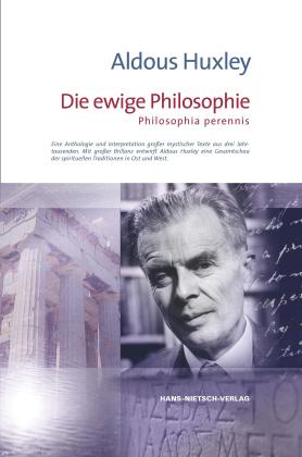 Aldous Huxley: Die ewige Philosophie 