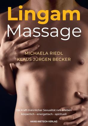 Klaus Jürgen Becker, Michaela Riedl: Lingam-Massage 