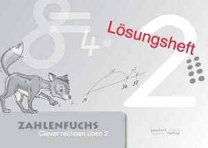 Thomas Auras, Jan Debbrecht, Peter Wachendorf: Zahlenfuchs 2 (Lösungsheft) 