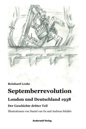 Reinhard Leube, Anderwelt Verlag: Septemberrevolution 