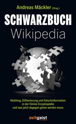 Andreas Mäckler: Schwarzbuch Wikipedia 